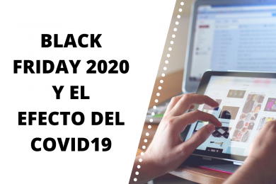 Black Friday 2020 y el efecto COVID19