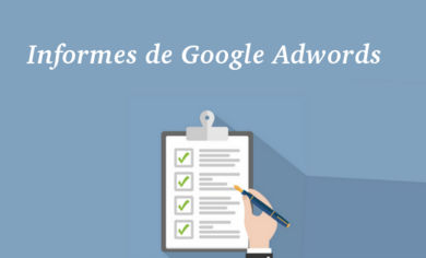 Informes Google Adwords