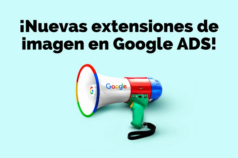 Nuevos anuncios con imagen en Google ADS