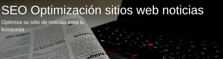 SEO optimización sitios web de noticias